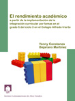 Imagen del libro El rendimiento académico a partir de la implementación de la integración curricular por temas en el grado 5 del ciclo 3 en el Colegio Alfredo Iriarte Sede B Jornada Tarde