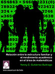 Imagen del libro Relación entre la estructura familiar y el rendimiento académico en el área de matemáticas, en estudiantes de tercero y quinto de primaria