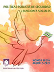 Imagen del libro Políticas públicas de seguridad y funciones sociales